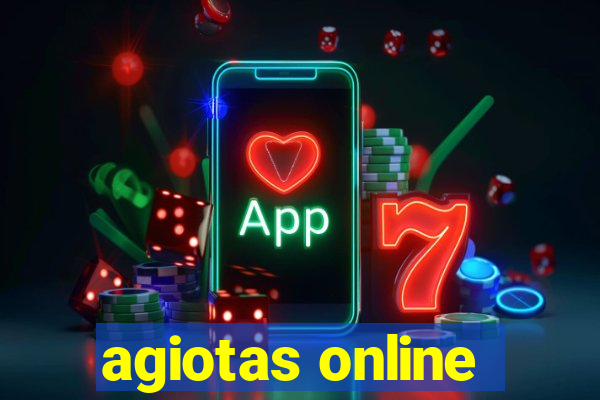 agiotas online